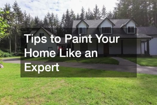 Tips to Paint Your Home Like an Expert